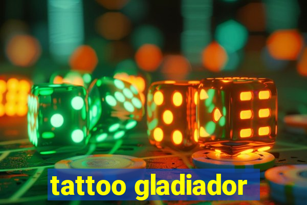 tattoo gladiador